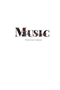 Music Manuscript Notebook