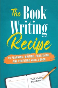 The Book Writing Recipe