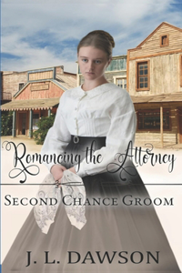 Romancing the Attorney (Second Chance Groom Book 9)