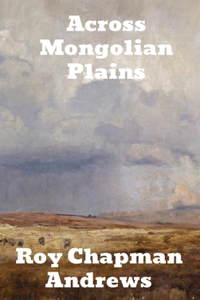 Across Mongolian Plains