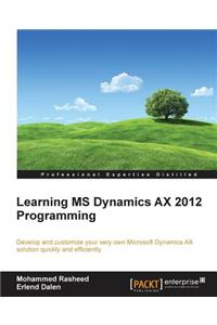 Learning MS Dynamics AX 2012 Programming