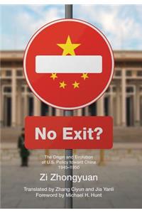 No Exit?