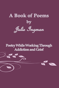 Book of Poems by Julie Ingman