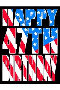 Happy 47th Birthday