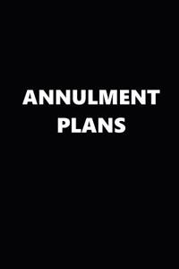 2019 Daily Planner Annulment Plans Black White 384 Pages