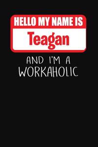 Hello My Name Is Teagan