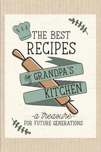 The Best Recipes of Grandpa's Kitchen