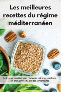 Les meilleures recettes du régime méditerranéen