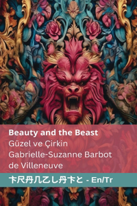 Beauty and the Beast / Güzel ve Çirkin: Tranzlaty English / Türkçe