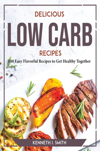 Delicious Low Carb Recipes