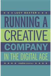 Running a Creative Company in the Digital Age