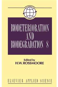 Biodeterioration and Biodegradation