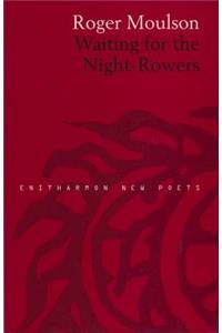 Waiting for the Night-Rowers