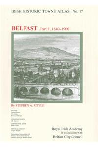 Belfast, part II, 1840 to 1900