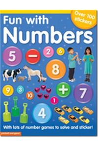 Fun with Numbers: With Lots of Number Games to Solve and More Than 100 Sticker