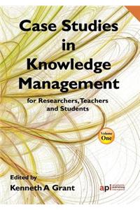 Case Studies in Knowledge Management