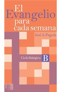 El Evangelio Para Cada Semana