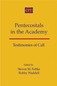 Pentecostals in the Academy