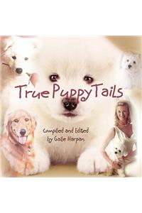 True Puppy Tails