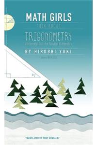 Math Girls Talk About Trigonometry