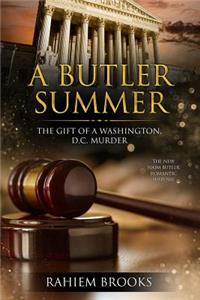 A Butler Summer: A Naim Butler Romantic Suspense (Butler Series Book 2)