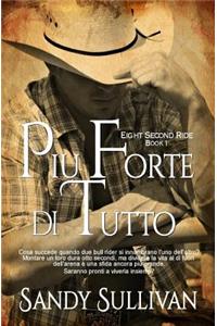 Piu' forte di tutto