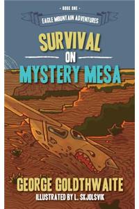 Survival on Mystery Mesa