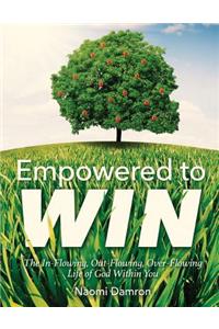 Empowered to Win