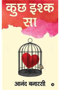 Kuch Ishq Sa