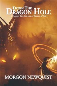 Down the Dragon Hole