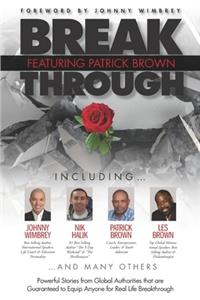 Break Through Featuring Patrick Brown