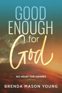 Good Enough for God