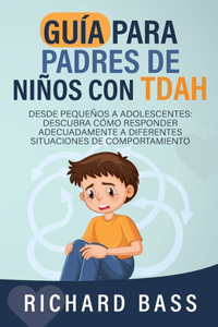 Guía para Padres de Niños con TDAH