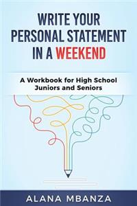 Write Your Personal Statement in a Weekend