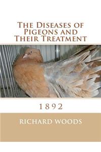 Diseases of Pigeons and Their Treatment