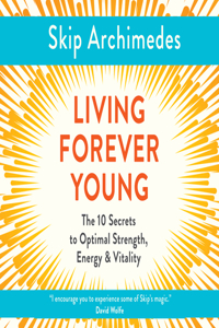 Living Forever Young