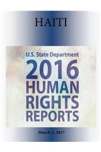 HAITI 2016 HUMAN RIGHTS Report