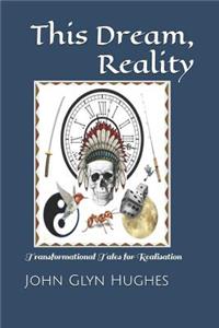 This Dream, Reality