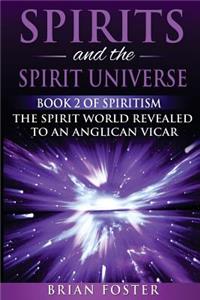 Spirits and the Spirit Universe
