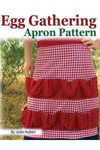 Egg Gathering Apron Pattern