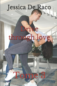 Drive through love