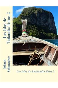 Las Islas de Tailandia Tome 2