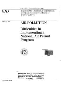 Air Pollution: Difficulties in Implementing a National Air Permit Program