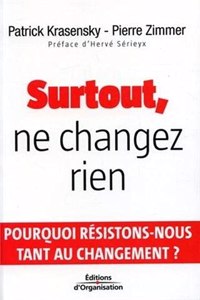 Surtout, ne changez rien