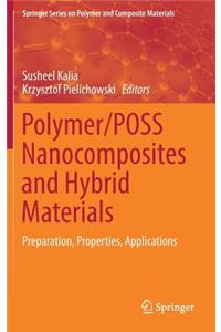 Polymer/Poss Nanocomposites and Hybrid Materials