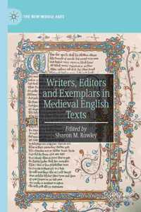 Writers, Editors and Exemplars in Medieval English Texts