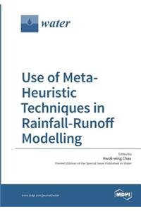 Use of Meta-Heuristic Techniques in Rainfall-Runoff Modelling