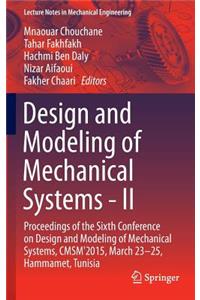 Design and Modeling of Mechanical Systems - II