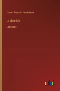 clou do̕r