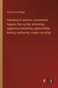 Haandbog for hjemmet